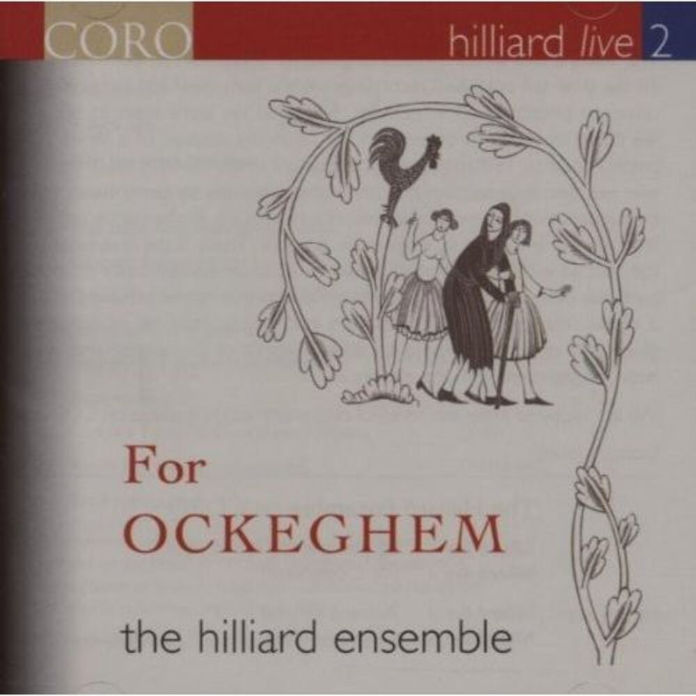 The Hilliard Ensemble - Hilliard Live 2: For Ockeghem  CD